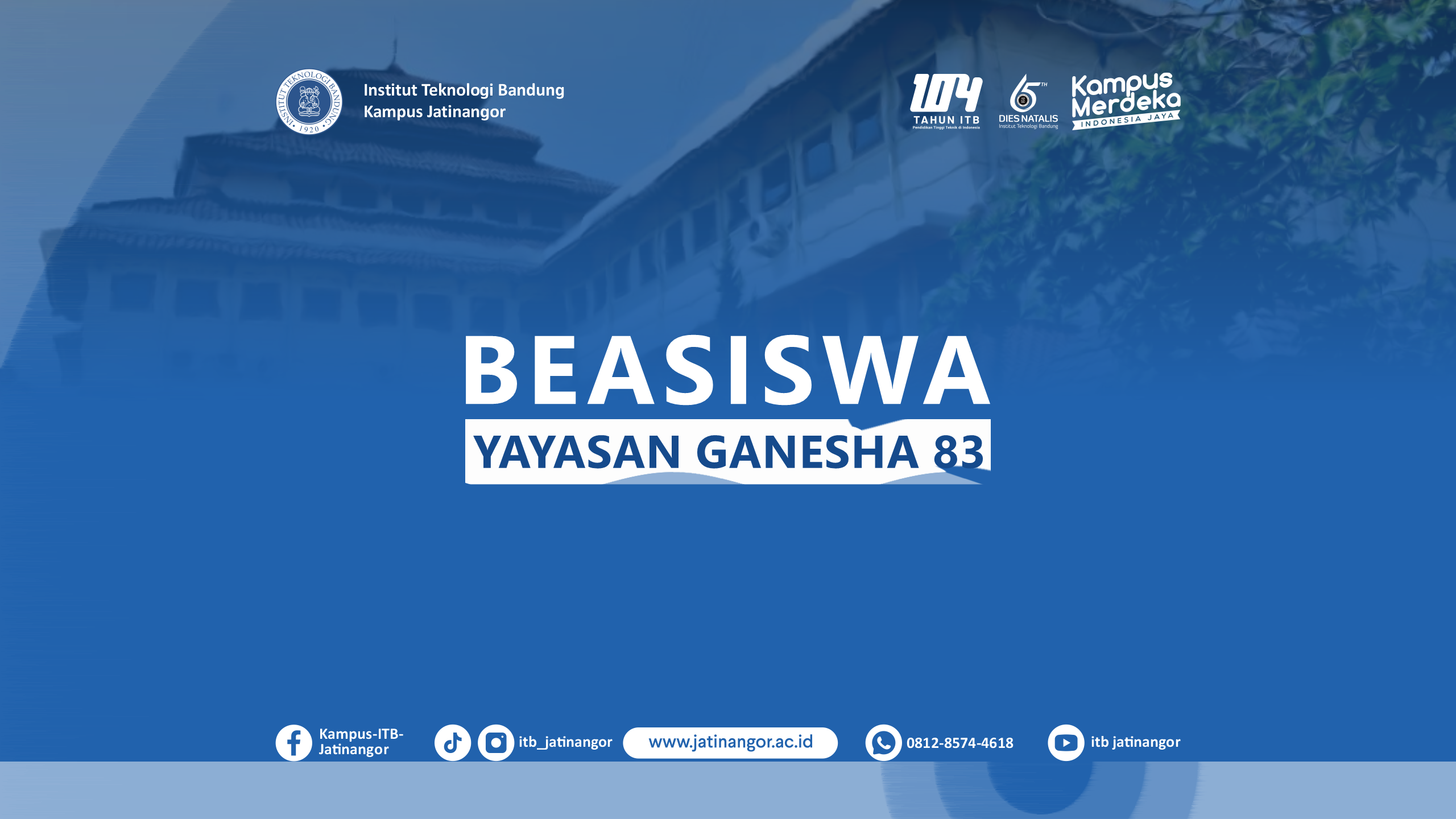 Beasiswa Yayasan Ganesha 83 Direktorat Kampus Itb